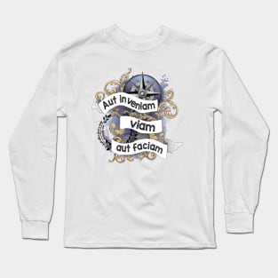 Latin Quote "I shall find a way or make one" Long Sleeve T-Shirt